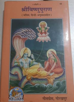 Vishnu Purana! En Resa Genom Hinduismens Mytologi i Miniatyrform